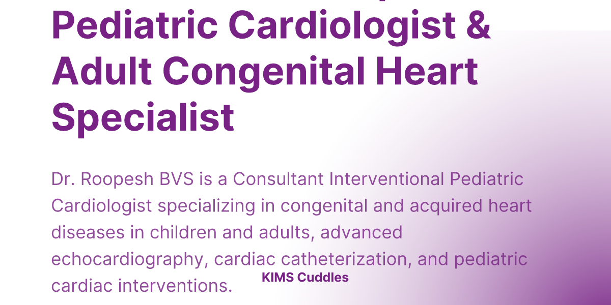 Denso Roopesh Dr. Roopesh BVS | Pediatric Cardiologist & Adult Congenital Heart ...